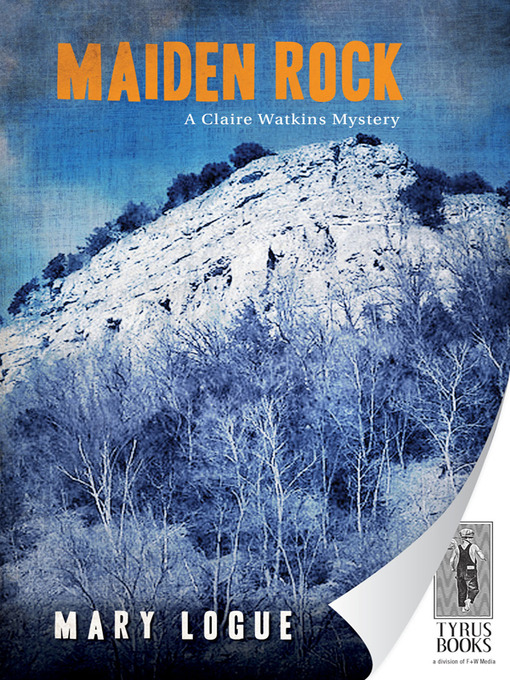 Title details for Maiden Rock by Mary Logue - Available